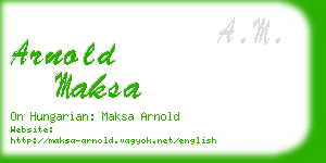 arnold maksa business card